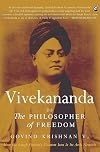 Vivekananda : the philosopher of freedom