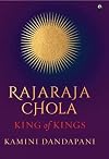 Rajaraja Chola King of Kings