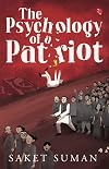 THE PSYCHOLOGY OF A PATRIOT
