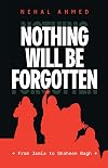 Nothing Will Be Forgotten