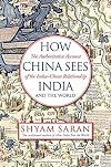 How China Sees India and the World