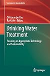 Drinking Water Treatment Focusing on Appropriate Technology and Sustainability