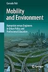 Mobility and Environment Humanists versus Engineers in Urban Policy and Professional Education