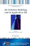 Air pollution modeling and its application XXI