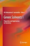 Green Solvents I: Properties and Applications in Chemistry