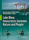 Lake Biwa: Interactions between Nature and People