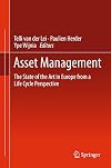 Asset management the state of the art in Europe from a life cycle perspective