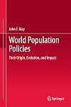 World Population Policies Their Origin, Evolution, and Impact