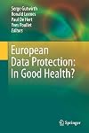 European Data Protection: In Good Health?