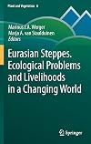 Eurasian Steppes. Ecological Problems and Livelihoods in a Changing World