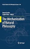 The mechanization of natural philosophy