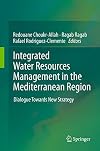 Integrated Water Resources Management in the Mediterranean Region Dialogue towards new strategy