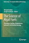 The science of algal fuels phycology, geology, biophotonics, genomics and nanotechnology