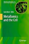 Metallomics and the Cell