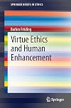 Virtue Ethics and Human Enhancement