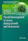 Plastid Development in Leaves during Growth and Senescence