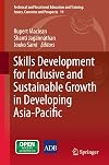 Skills development for inclusive and sustainable growth in developing Asia-Pacific
