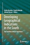 Developing Geographical Indications in the South The Southern African Experience