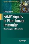 PAMP Signals in Plant Innate Immunity Signal Perception and Transduction