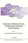 Gravitational measurements, fundamental metrology, and constants