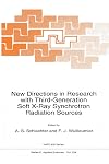 New Directions in Research with Third-Generation Soft X-Ray Synchrotron Radiation Sources (Nato Science Series E:)