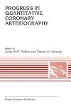Progress in quantitative coronary arteriography