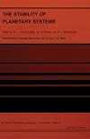 The stability of planetary systems : proceedings of the Alexander von Humboldt Colloquium on Celestial Mechanics, held at Ramsau, Styria, March 25-31, 1984