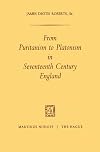 From Puritanism to Platonism in seventeenth century England
