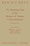 The Unanimity Rule in the Revision of Treaties a Re-Examination