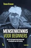 Mensenkennis voor beginners: hoe je vertrouwen kunt winnen met de methode van cold reading