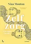 Zelfzorg is het begin van alles
