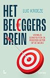 Het bel€ggersbrein vermijd denkfouten en presteer beter op de beurs