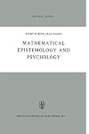 Mathematical epistemology and psychology