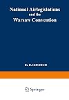 National airlegislations and the Warsaw convention