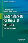 Water Markets for the 21st Century What Have We Learned?