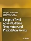 European Trend Atlas of Extreme Temperature and Precipitation Records