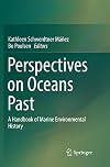 Perspectives on Oceans Past