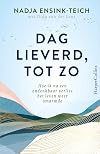 Dag lieverd, tot zo