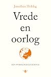 Vrede en oorlog een wereldgeschiedenis