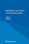 Property and Trust Law in Singapore