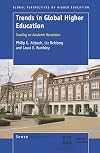 Trends in Global Higher Education: Tracking an Academic Revolution (Global Perspectives on Higher Education)