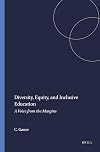 Diversity, equity, and inclusive education : a voice from the margins