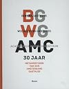 AMC 30 jaar metamorfosen van een Amsterdams gasthuis