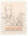 Musée Jean Cocteau : Collection Séverin Wunderman