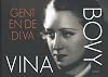 Vina Bovy Gent en de diva