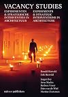 Vacancy Studies - Experiments and Strategic Interventions in Architecture