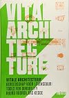 Vital architecture tools for durability = Vitale architectuur ; gereedschap voor levensduur