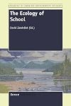 The ecology of school