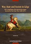War, State and Society in Liège : how a small state of the Holy Roman empire survived the Nine Years' War (1688-1697)