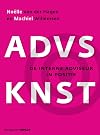 Advieskunst: De interne adviseur in positie